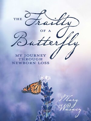 cover image of The Frailty of a Butterfly